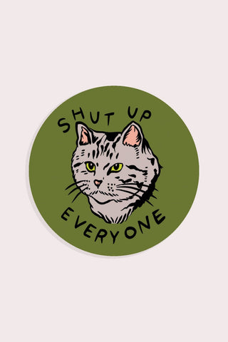 STAY HOME CLUB Sticker - Shut up everyone