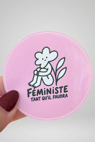 SAULE Autocollant Feministe tant qu'il faudra