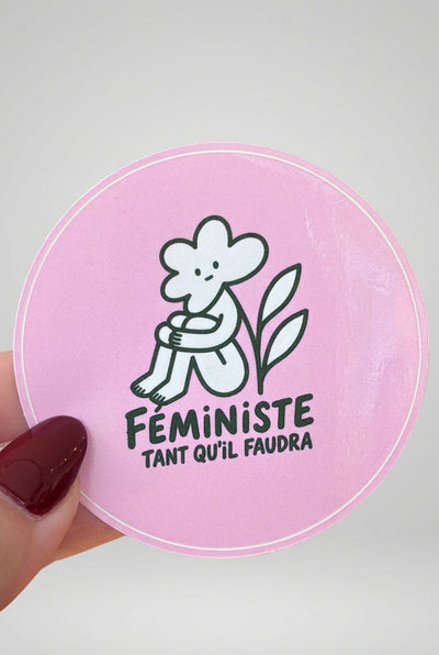 SAULE Autocollant Feministe tant qu'il faudra