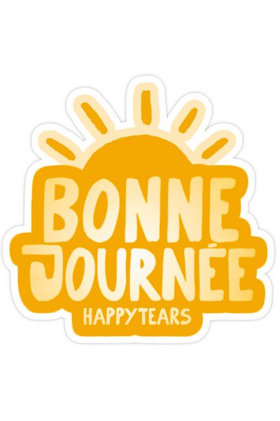 HAPPY TEARS Autocollant Bonne Journée