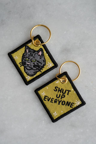 STAY HOME CLUB Keychain Shut Up Everyone!